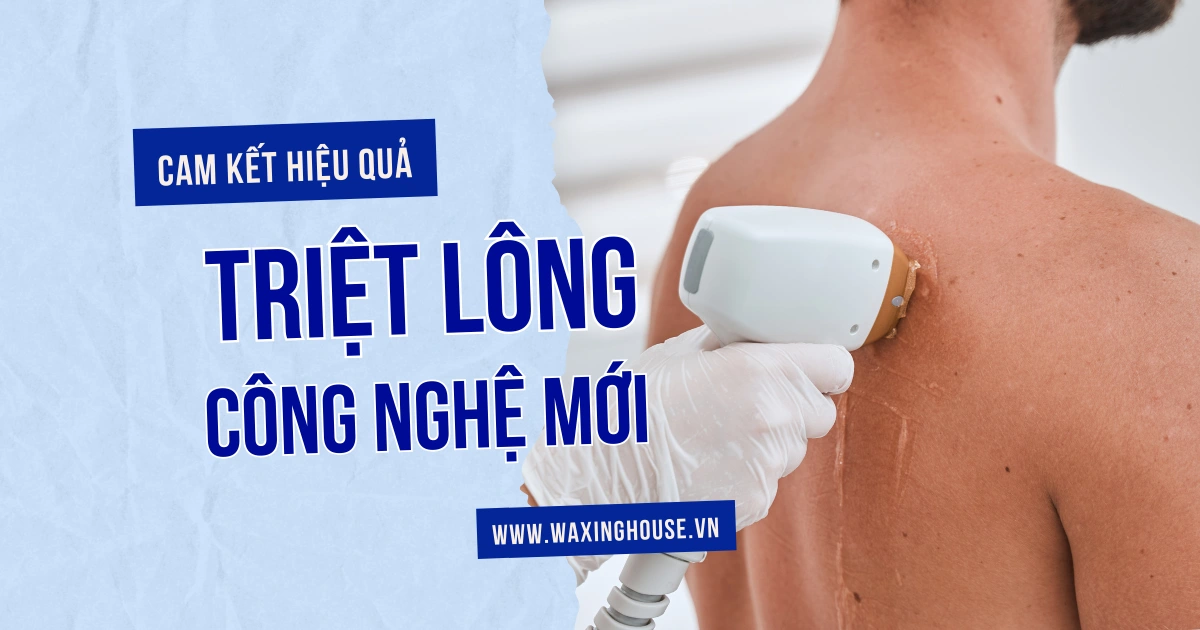 Triệt Lông Công Nghệ Cao