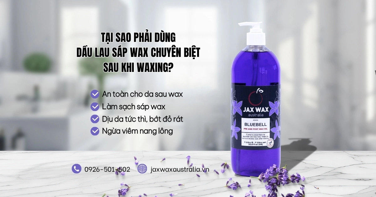 Waxing House Dùng Gì Để Chăm Sóc Da Sau Waxing? Dầu lau sáp Bluebell của Jax Wax Australia được dùng để làm sạch da sau waxing